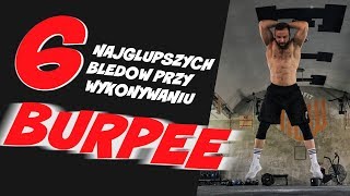 6 NAJGŁUPSZYCH BŁEDÓW PRZY WYKONYWANIU BURPEE