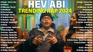 Hev Abi Nonstop Rap Songs 2024 ~ Alam Mo Ba Girl, Burgis, Babaero ~ Top Trending Rap 2024 Playlist