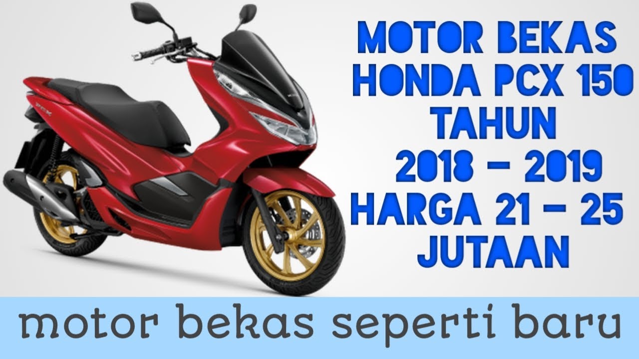 Harga Motor Pcx Tahun 2020 - Price 7