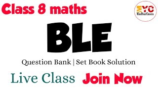 Class 8 Maths || BLE Model Question Solution