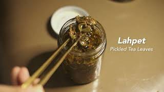 LAHPET-Pickled Tea Leaves