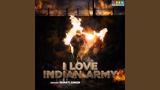 I Love Indian Army