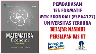 Pembahasan Modul 2 Kegiatan Belajar 1-2 | Matematika Ekonomi (ESPA4122) Edisi 2 Universitas Terbuka