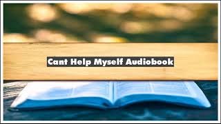 Meredith Goldstein Cant Help Myself Audiobook