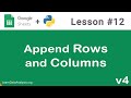 Google Sheets API in Python | Append Rows and Columns