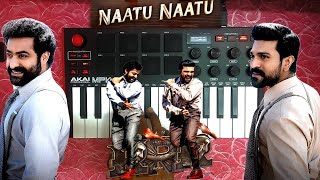 Naatu Naatu Song Keyboard Cover | MM Keeravaani | NTR | Ram Charan |SS Rajamouli | Oscars