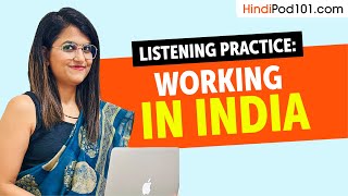 Listening Practice - Work Life in India