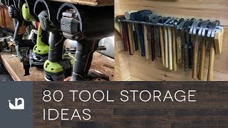 80 Tool Storage Ideas