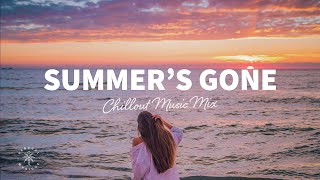 Summer's Gone 🌅 Chillout Mix 2022, Relaxing Deep & Tropical House Music | The Good Life No.16