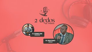 Pr. Josias Franco | 2 Dedos de Prosa | #30