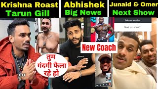 Amit Agre Coach Roast Tarun Gill😱Abhishek Yadav New Coach😲Junaid Kaliwala Update Bodybuilding