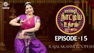 Margazhi Natya Utsav 2021 - Epi 15 | Bharatanatyam Dance Festival | Rajalakshmi Roopesh  - Vikku TV