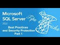 SQL Server 2022 Standard Tips & Tricks - Best Practices and Securing your SQL Part 1