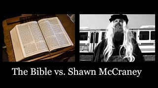 The Bible vs. Shawn McCraney