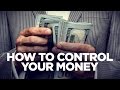 How to Control Your Money - Young Hustlers