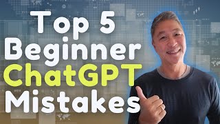 The Top 5 Beginner Mistakes With ChatGPT (Fixed in 12 Minutes)