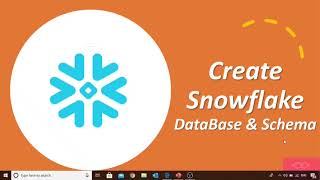 Create SnowFlake DataBase and Schema