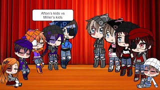 Afton’s Kids VS Miller’s Kids (Noah’s/Ennard’s siblings)￼