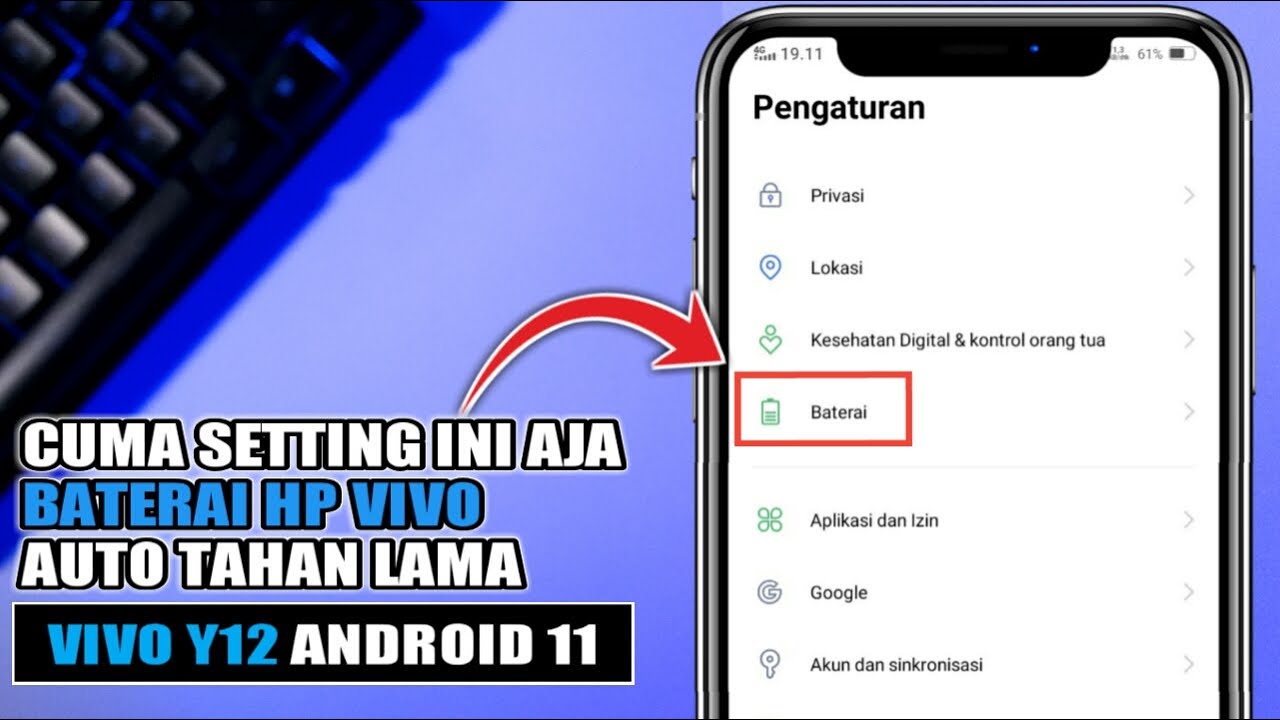 Vivo Y12 Update Android 11! Cara Agar Baterai Hp Vivo Tidak Cepat Habis ...