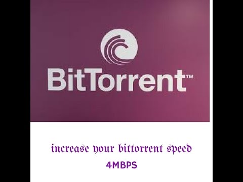 How to increase Bittorrent downloading speed increase upto 4Mbps 2017 How to increase Bittorrent downloading speed increase upto 4Mbps 2017