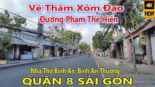 Về Thăm Xóm Đạo Quận 8 Sài Gòn (Đường Phạm Thế Hiển)