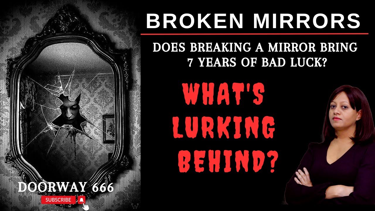 Curse And Bad Luck. DOES BREAKING A MIRROR BRING BAD LUCK #scary - YouTube