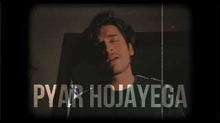 Pyaar Ho Jayega - (Cover) | Fahad Azeem | VYRL Originals | Vishal Mishra
