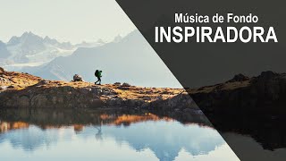 Música Inspiradora para Videos | Música de Fondo Instrumental