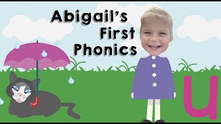 Phonics u sound | Jolly Phonics u | First phonics lesson | Learn the u sound with Abigail | Letter u