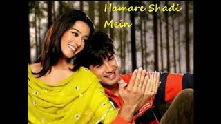 Hamari Shadi Mein Song/ VIVAH/ Babul Supriyo/ Shreya Ghoshal/ Shahid Kapoor/Amrita Rao/Romantic Love