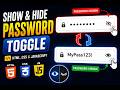 Show & Hide Password Toggle with JavaScript