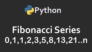 Fibonacci Series In Python | Solutions For Python 100 Exercises | Program30 | CodingFacts
