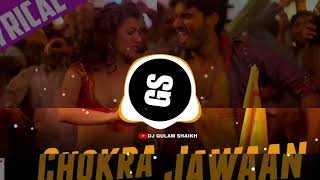 Chokra Jawaan (Remix) | DJ GULAM SHAIKH| Ishaqzaade | Arjun Kapoor | Gauhar Khan||{ GS}