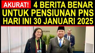 Breaking news semua pensiunan PNS wajib tahu 4 berita benar gaji dan tunjangan pesangon tahun 2025