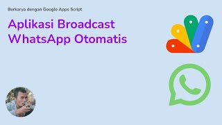Tutorial Menggunakan Aplikasi Broadcast WhatsApp Otomatis
