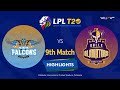 Highlights: 9th Match, Kandy Falcons vs Galle Gladiators