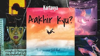 Aakhir kyu? - Kartavya