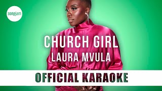 Laura Mvula - Church Girl (Official Karaoke Instrumental) | SongJam