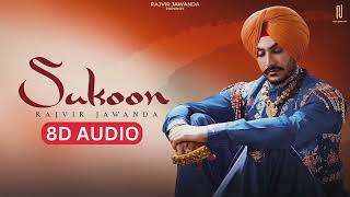 Sukoon (8D AUDIO) Rajvir Jawanda | Singhjeet | G Guri | New Punjabi Song 2023