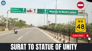 Surat to Kevadia By Road To Statue of Unity - NH 48 and GJ SH 64