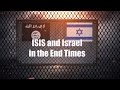 The End Times Focus on Israel, Part 2