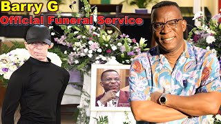Barry G Official Tearful Funeral Service; WIFE, Friends, Veteran Broadcasters & Yellowman Tributes.