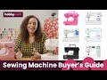 Choosing Your Sewing Machine | Hobbycraft