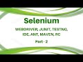 Selenium Tutorial - Selenium IDE Tutorial Junit Testng Selenium Webdriver RC Maven ANT - Part 2