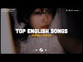 Top hits 2024 playlist ♫ Top English Songs with lyric ♫ Trending music 2024 ♫ Best songs 2024