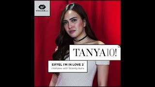 Tanya 10! Film Eiffel I'm In Love Bersama Shandy Aulia