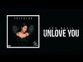 Ann Marie Unlove You (Official Audio)