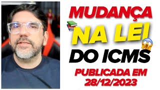 🔴😱 ATUALIZAÇÃO: A LEI DO ICMS MUDOU E VOCÊ NEM PERCEBEU 🔴