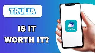 TRULIA REAL ESTATE APP REVIEW – IS IT WORTH IT? (EXPLAINED)
