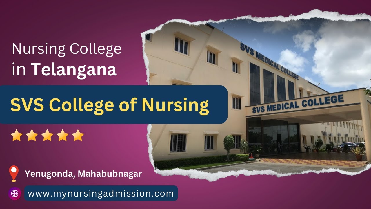 SVS College Of Nursing - Mahabubnagar | Nursing Colleges In Telangana ...